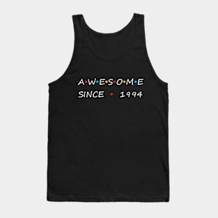 Awesome Since 1994 Tank Top